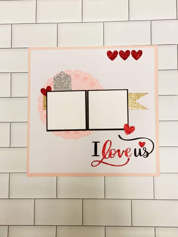 DIY Valentines Scrapbook Layout With The Cricut